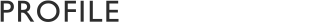 PROFILE